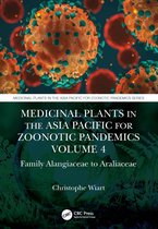 Medicinal Plants in the Asia Pacific for Zoonotic Pandemics- Medicinal Plants in the Asia Pacific for Zoonotic Pandemics, Volume 4