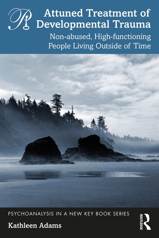 Psychoanalysis in a New Key Book Series- Attuned Treatment o ... - cover