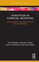 Disruptions in Financial Reporting and Auditing- Disruption in Financial Reporting