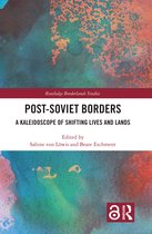 Routledge Borderlands Studies- Post-Soviet Borders
