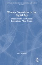 Routledge Research in Cultural and Media Studies- Women Comedians in the Digital Age