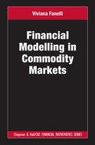 Chapman and Hall/CRC Financial Mathematics Series- Financial Modelling in Commodity Markets