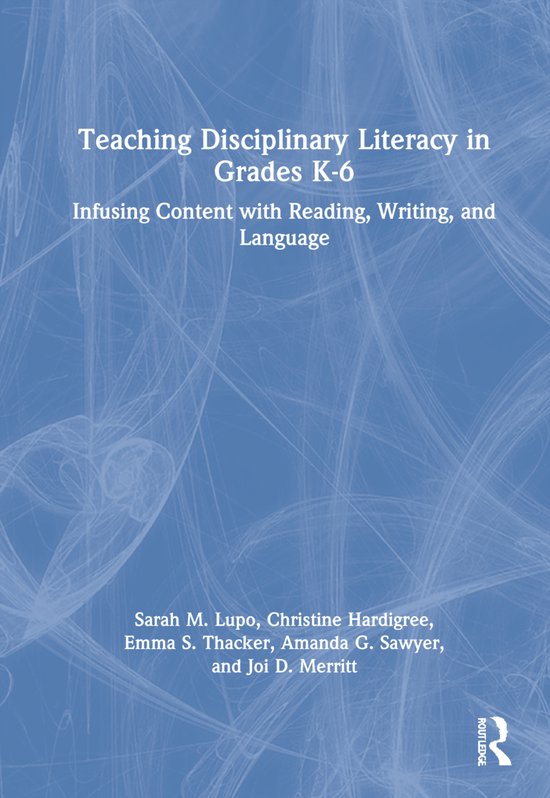 Teaching Disciplinary Literacy in Grades K-6 - cover