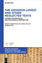 Welten Ostasiens / Worlds of East Asia / Mondes de l’Extrême Orient28-The Gongsun Longzi and Other Neglected Texts