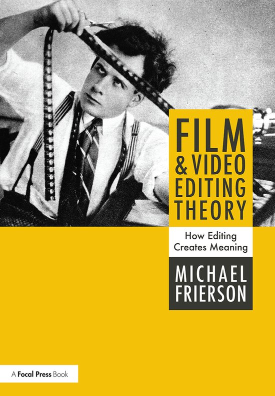 Film and Video Editing Theory - cover
