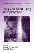 Lung Biology in Health and Disease- Lung and Heart-Lung Transplantation