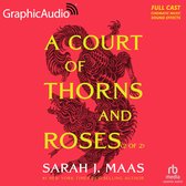 A Court of Thorns and Roses (2 of 2) [Dramatized Adaptation]