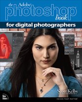Voices That Matter- Adobe Photoshop Book for Digital Photographers, The
