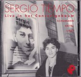 Live in het Concertgebouw - Robert Schumann, Maurice Ravel, Franz Liszt - Segio Tiempo