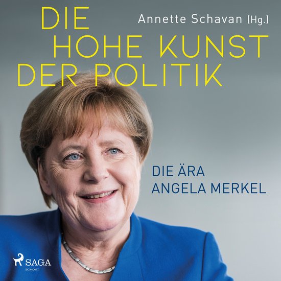 Die hohe Kunst der Politik - Die Ära Angela Merkel - cover