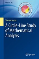 UNITEXT 141 - A Circle-Line Study of Mathematical Analysis