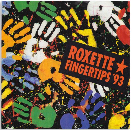 Fingertips '93 (4 tracks, incl. liveversions of 'Dressed, Roxette