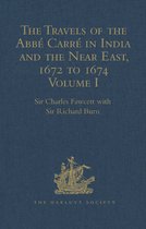 Hakluyt Society, Second Series-The Travels of the Abbarrn India and the Near East, 1672 to 1674