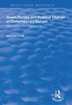 Routledge Revivals- Green Parties and Political Change in Contemporary Europe