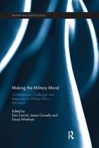 Military and Defence Ethics- Making the Military Moral