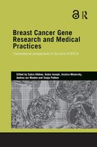 Genetics and Society- Breast Cancer Gene Research and Medical Practices