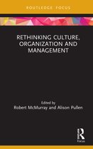 Routledge Focus on Women Writers in Organization Studies- Rethinking Culture, Organization and Management