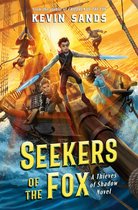 Boekcover van 'Seekers of the Fox' van Kevin Sands, met een piratenschip en vier avonturiers.