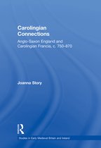 Studies in Early Medieval Britain and Ireland- Carolingian Connections