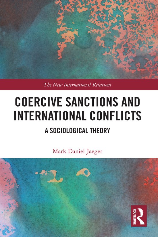 New International Relations- Coercive Sanctions and International Conflicts