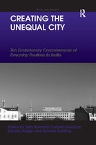Cities and Society- Creating the Unequal City