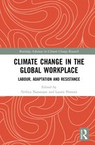 Routledge Advances in Climate Change Research- Climate Change in the Global Workplace