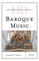 Historical Dictionaries of Literature and the Arts- Historical Dictionary of Baroque Music