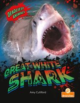 Deadliest Animals - Great White Shark