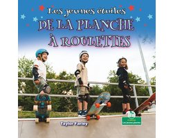 Les jeunes étoiles (Little Stars) - Les jeunes étoiles de la planche à roulettes (Little Stars Skateboarding)