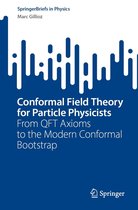 SpringerBriefs in Physics - Conformal Field Theory for Particle Physicists