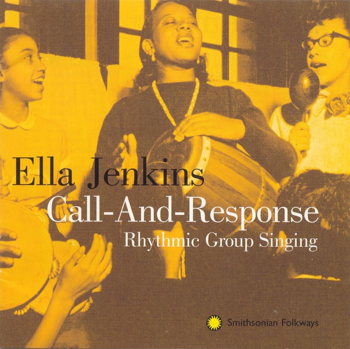Ella Jenkins - Call-And-Response (Rhythmic Group Singing) (CD)