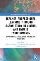 WALS-Routledge Lesson Study Series- Teacher Professional Learning through Lesson Study in Virtual and Hybrid Environments