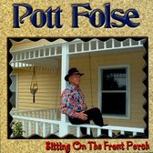Pott Folse - Sitting On The Front Porch (CD)