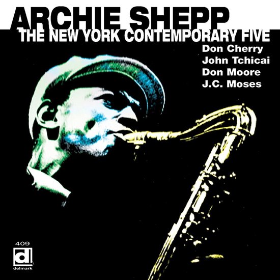 Archie Shepp - The New York Contemporary Five (CD)