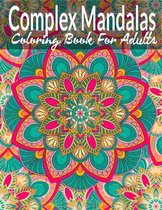 Complex Mandalas Coloring Book For Adults