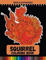 Squirrel Coloring Book (New & Expanded)
