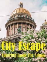 City Escape Coloring Book For Adults