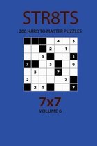 Str8ts - 200 Hard to Master Puzzles 7x7 (Volume 6)