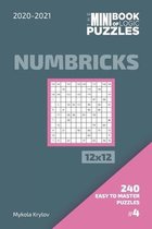 The Mini Book Of Logic Puzzles 2020-2021. Numbricks 12x12 - 240 Easy To Master Puzzles. #4