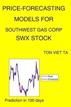 Price-Forecasting Models for Southwest Gas Corp SWX Stock