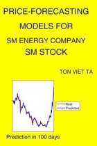 Price-Forecasting Models for Sm Energy Company SM Stock