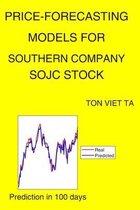 Price-Forecasting Models for Southern Company SOJC Stock