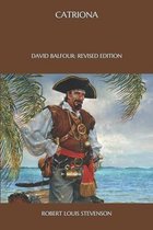 Catriona: David Balfour: Revised Edition