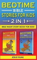 BEDTIME BIBLE STORIES FOR KIDS - 2 in 1