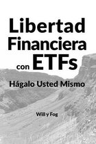 Libertad Financiera con ETFs