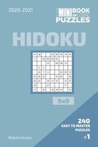 The Mini Book Of Logic Puzzles 2020-2021. Hidoku 9x9 - 240 Easy To Master Puzzles. #1
