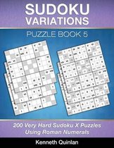 Sudoku Variations Puzzle Book 5