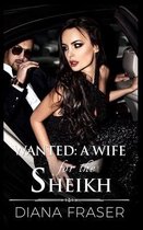 Desert Kings- Wanted - A Wife for the Sheikh