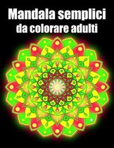 Mandala semplici da colorare adulti