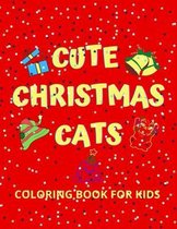 Cute Christmas Cats Coloring Book For Kids